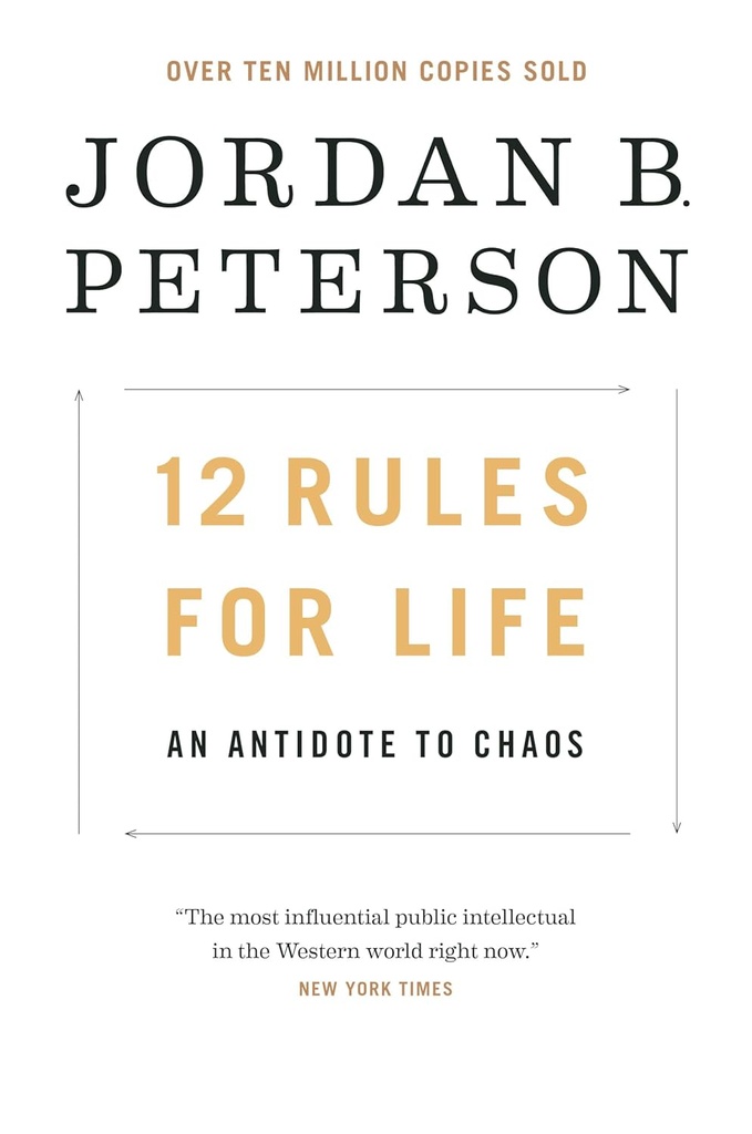 12 Rules for Life - Jordan Peterson