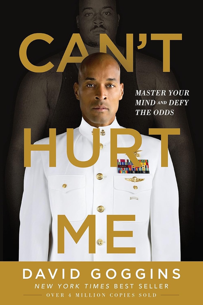 Can't Hurt Me - David Goggins